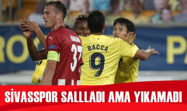 Sivasspor salladı ama yıkamadı