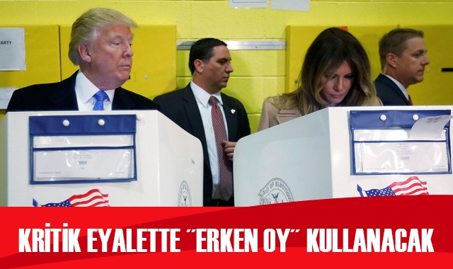 Trump, Florida&#039;da &quot;erken oy&quot; kullanacak