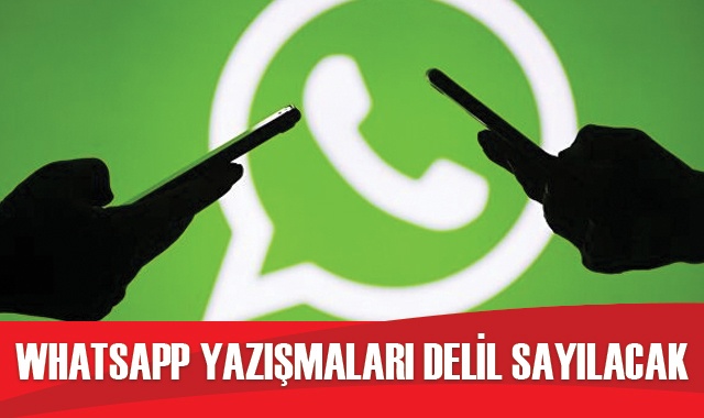 WhatsApp yazışmaları delil sayılacak