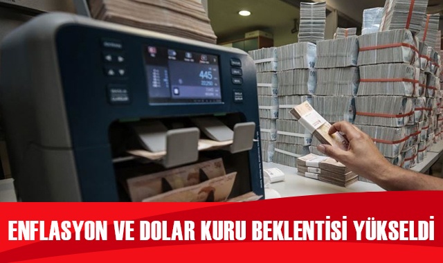 Yıl sonu enflasyon ve dolar kuru beklentisi yükseldi