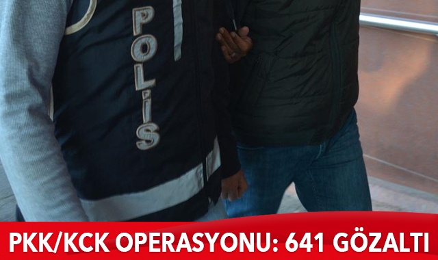 42 ilde PKK/KCK operasyonu: 641 gözaltı