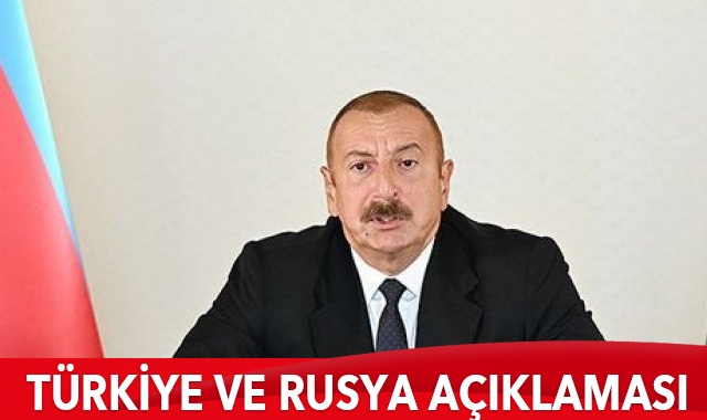 Aliyev'den Türkiye ve Rusya açıklaması