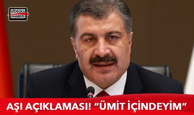 Bakan Koca'dan aşı açıklaması