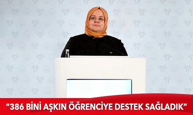 Bakan Selçuk: '386 bini aşkın dezavantajlı öğrenciye destek sağladık'
