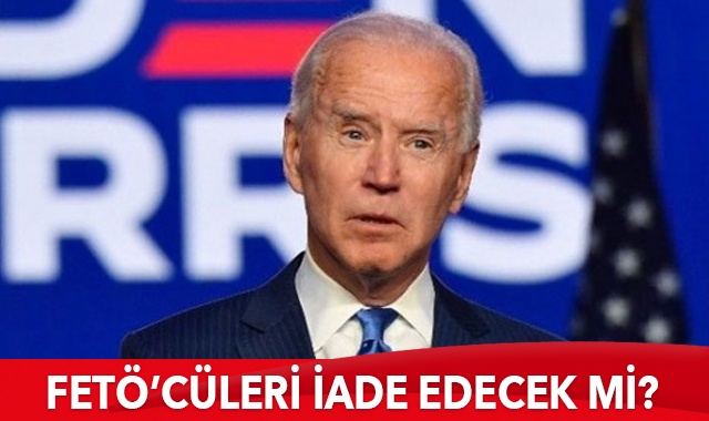 Biden FETÖ&#039;cüleri iade edecek mi?