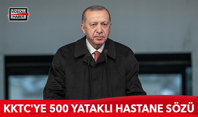 Cumhurbaşkanı Erdoğan&#039;dan KKTC&#039;ye 500 yataklı hastane sözü