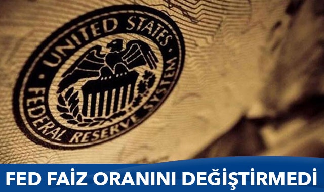 Fed faiz kararını açıkladı