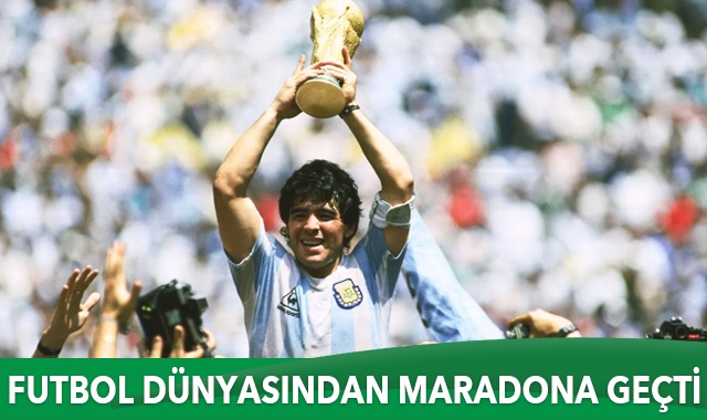 Futbol dünyasından Maradona geçti