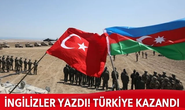 İngiliz basını: Azerbaycan-Ermenistan savaşının en büyük galibi Türkiye