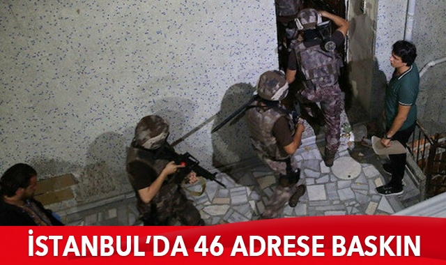 İstanbul&#039;da 46 adrese eş zamanlı uyuşturucu baskını