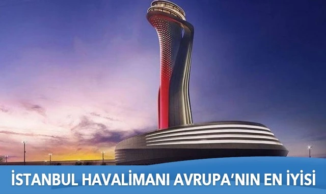 İstanbul Havalimanı Avrupa&#039;nın En İyisi