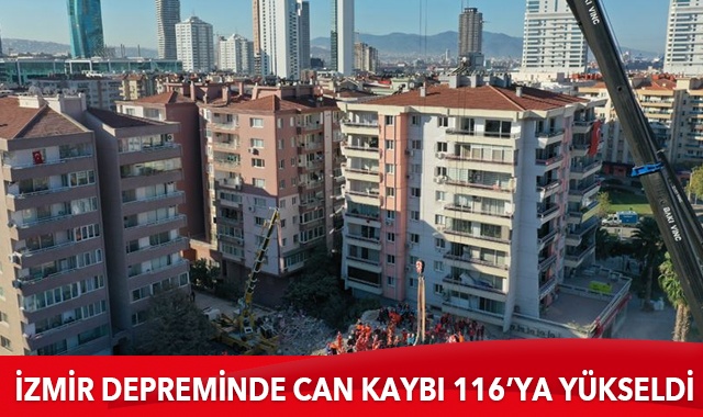 İzmir&#039;deki depremde can kaybı 116&#039;ya yükseldi