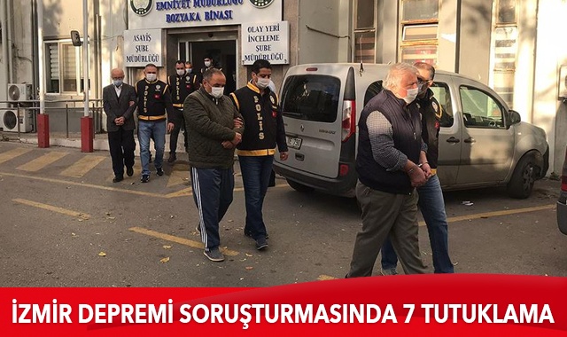 İzmir&#039;deki depremde yıkılan binalara ilişkin 7 şüpheli tutuklandı