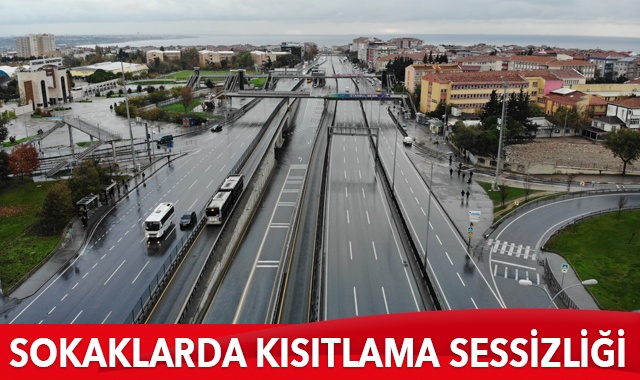 Kısıtlama sabahında yollar ve meydanlar boş kaldı