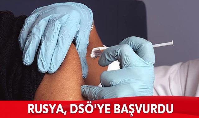 Rusya, Sputnik-V aşısı için DSÖ&#039;ye başvurdu