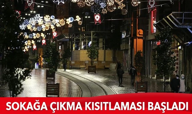 Sokağa çıkma kısıtlaması başladı