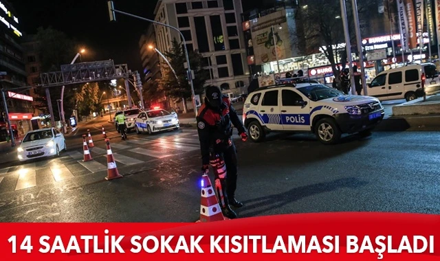 Sokağa çıkma kısıtlaması başladı