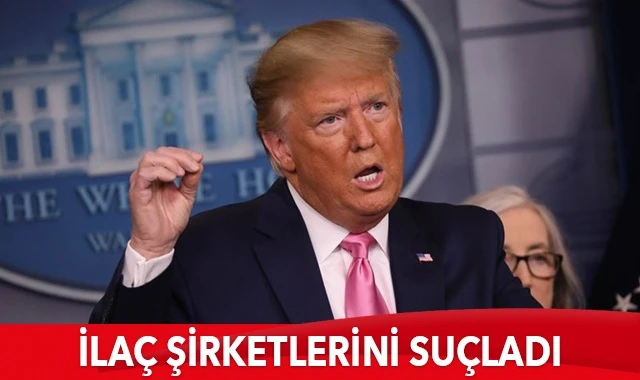 Trump ilaç şirketlerini suçladı: Verileri geciktirdiler