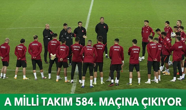 Türkiye 584. maçına çıkıyor