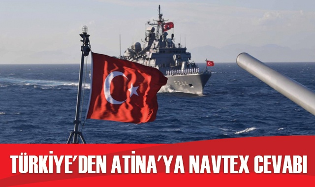 Türkiye&#039;den Atina&#039;ya NAVTEX cevabı: İtirazlarınız nafile bir çaba