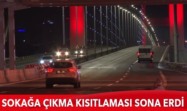 Türkiye genelinde uygulanan sokağa çıkma kısıtlaması sona erdi
