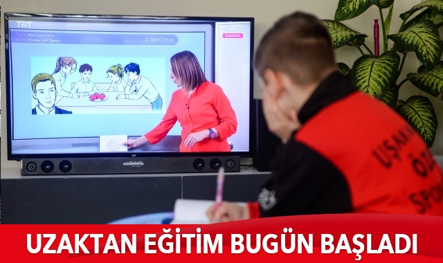 Uzaktan eğitim bugün başladı