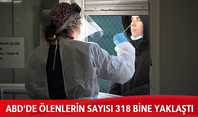 ABD'de Kovid-19'dan ölenlerin sayısı 318 bine yaklaştı