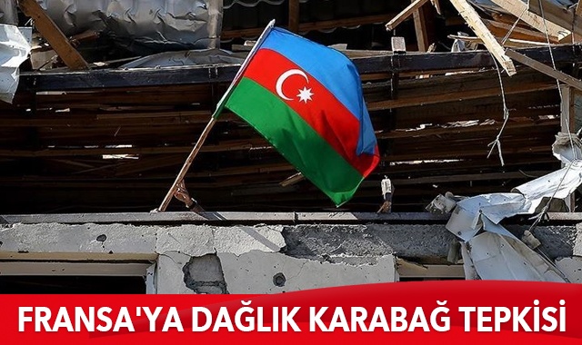 Azerbaycan'dan Fransa'ya Karabağ tepkisi