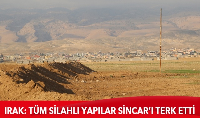 Irak: Tüm silahlı yapılar, Sincar&#039;ı terk etti