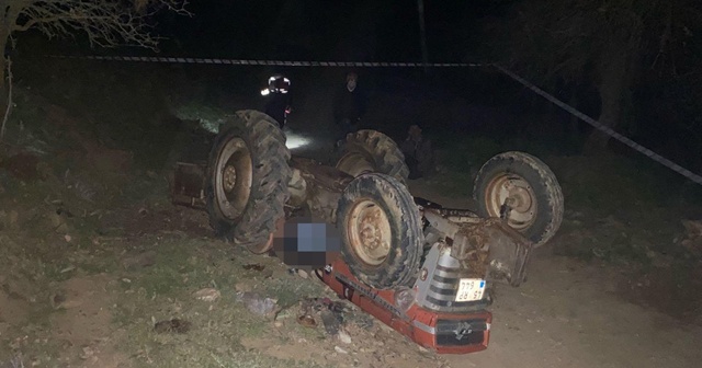 Devrilen traktörün altında kalan sürücü hayatını kaybetti