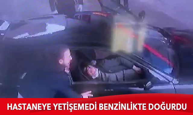 Hastaneye yetişemedi, benzinlikte doğurdu