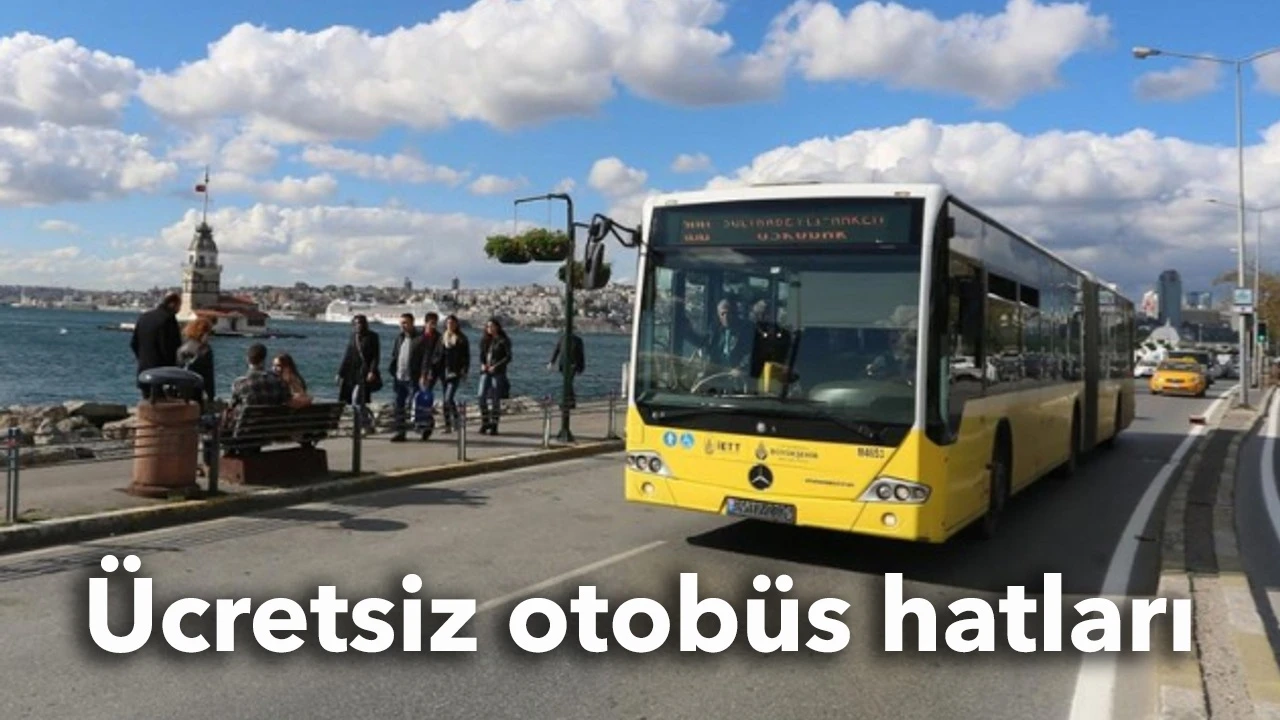 İstanbul’da ücretsiz İETT hatları ve otobüsleri