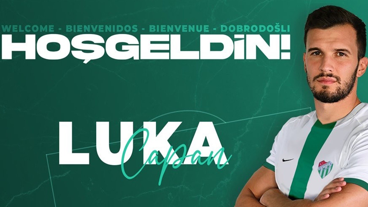 Bursaspor, Luka Capan transferini resmen açıkladı