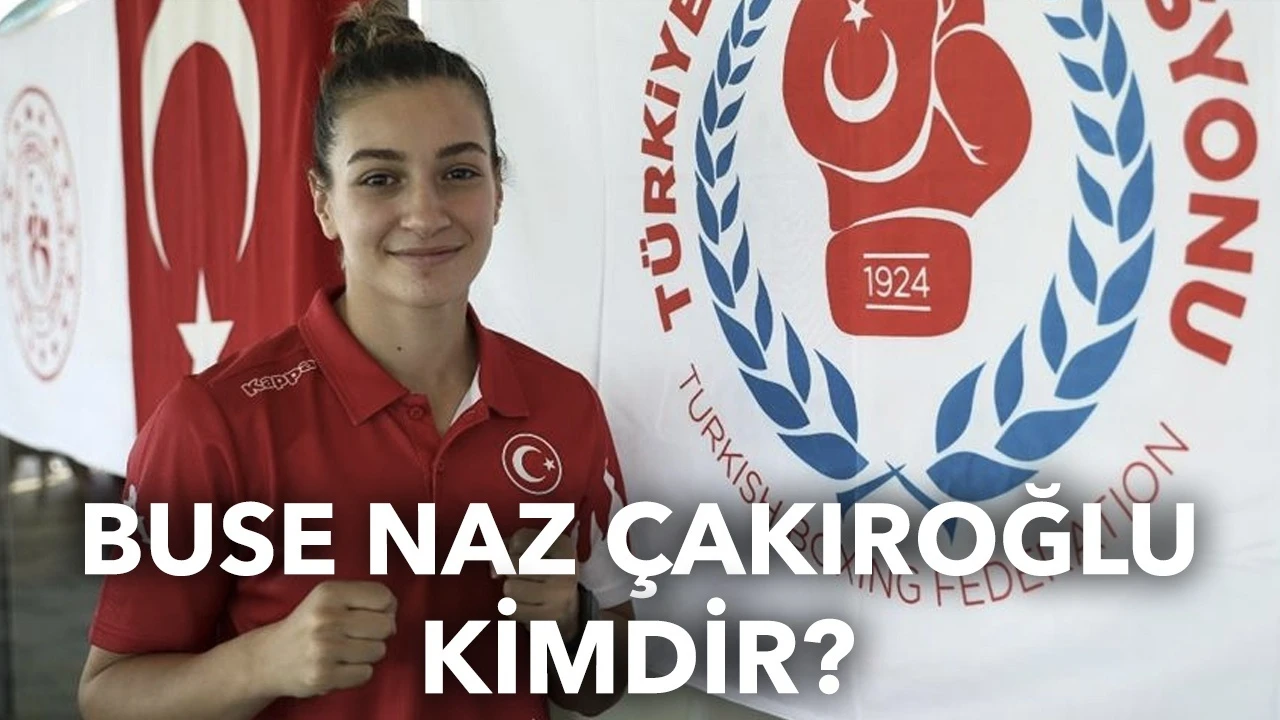 Buse Naz Çakıroğlu kimdir, nerelidir?