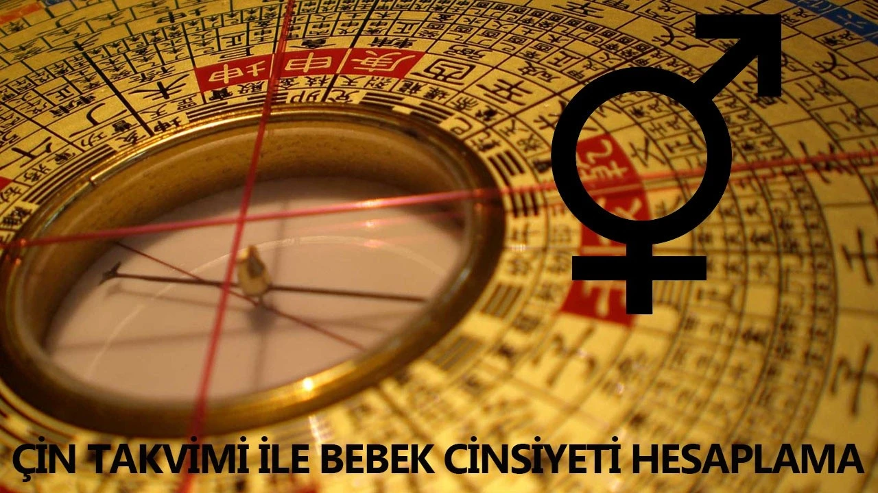 Çin Takvimi ile bebek cinsiyeti hesaplama nasıl yapılır? Çin Takvimi gerçek mi?