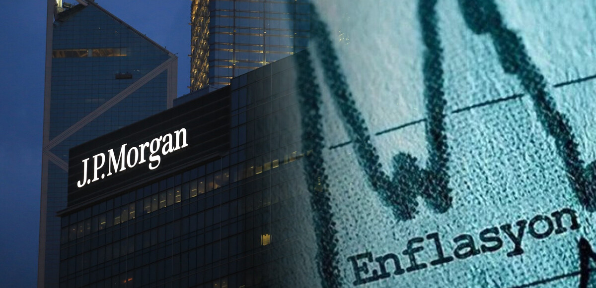 JP Morgan&#039;dan Türkiye için enflasyon tahmini: Mayısta tepe yapacak, aralıkta düşecek