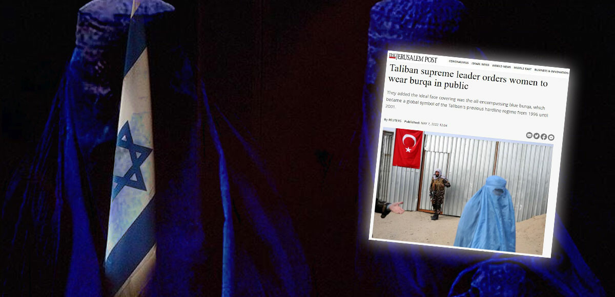 İsrail gazetesinden skandal hareket! Taliban haberinde Türk bayrağını kullandılar