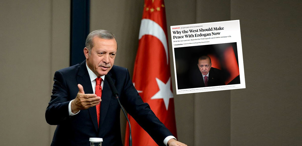 Foreign Policy&#039;de dikkat çeken analiz: Batı&#039;nın Türkiye&#039;ye ihtiyacı var, Erdoğan&#039;la şimdi barışılmalı