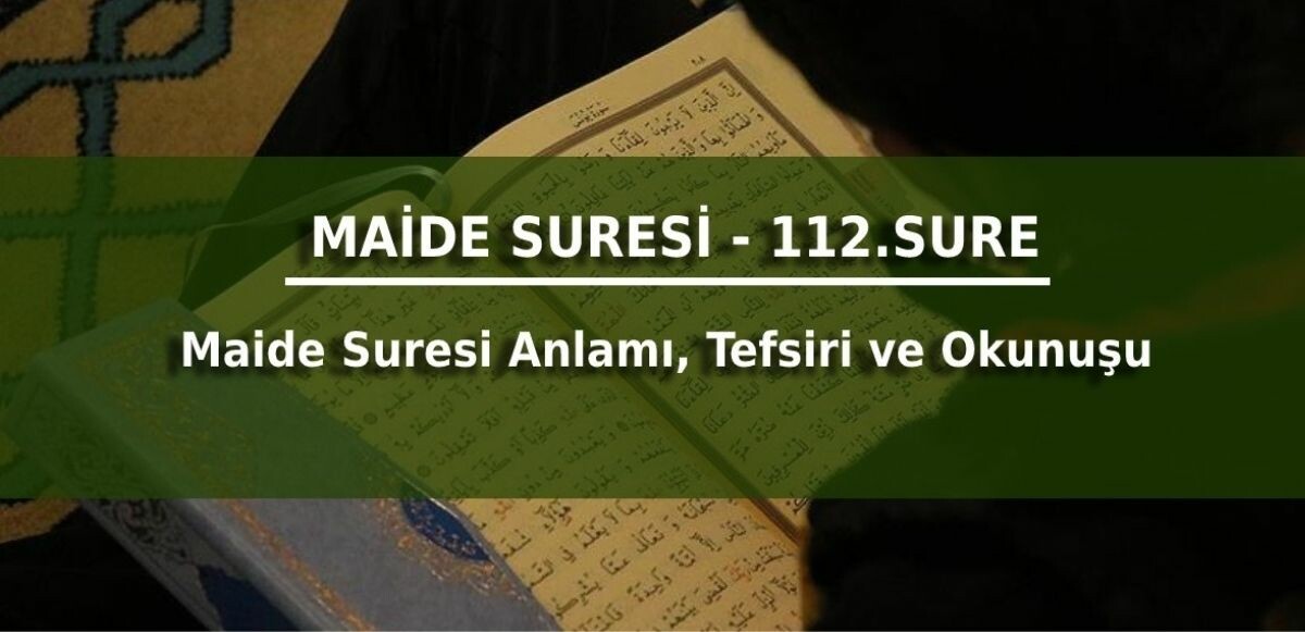 Maide suresi Türkçe ve Arapça okunuşu!