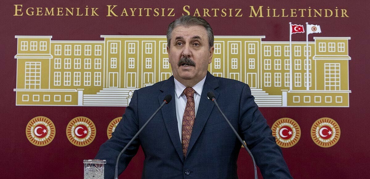 BBP lideri Mustafa Destici: HDP bir an önce kapatılmalı