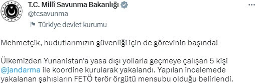 MSB duyurdu: Yunanistan'a geçmeye çalışan 5 FETÖ'cü yakalandı