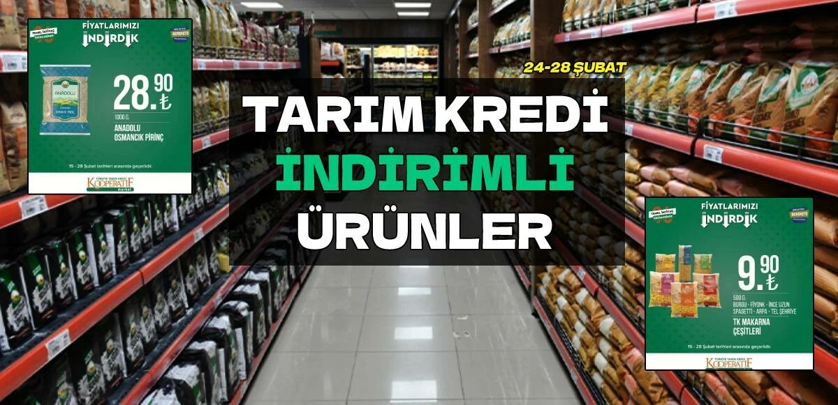 TARIM KREDİ MARKET İNDİRİMLİ ÜRÜNLER (26-28 ŞUBAT) | Pirinç, Salça, Yağ, Bulgur Fasulye, Makarna, Peynir, Yoğurt, Tereyağı, Şeker, Çay Temel İhtiyaç Ürünlerinde İndirim!