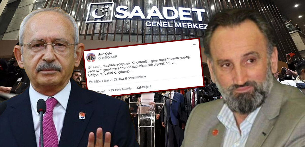 Tepki toplayan paylaşım! Saadet Partili isim Kılıçdaroğlu&#039;nu &#039;Mücahid&#039; ilan etti 