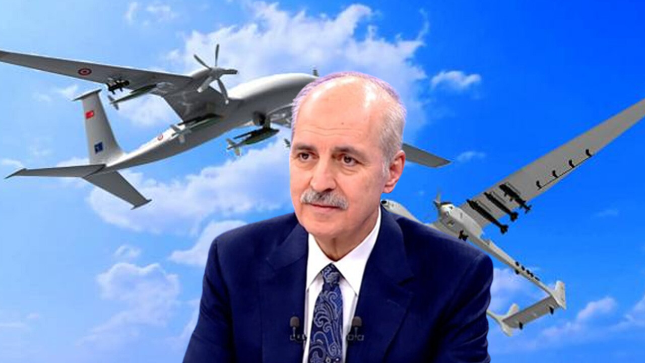 Numan Kurtulmuş&#039;tan İHA ve SİHA&#039;lara &#039;teneke&#039; diyenlere tepki: Gelsin özür dilesinler