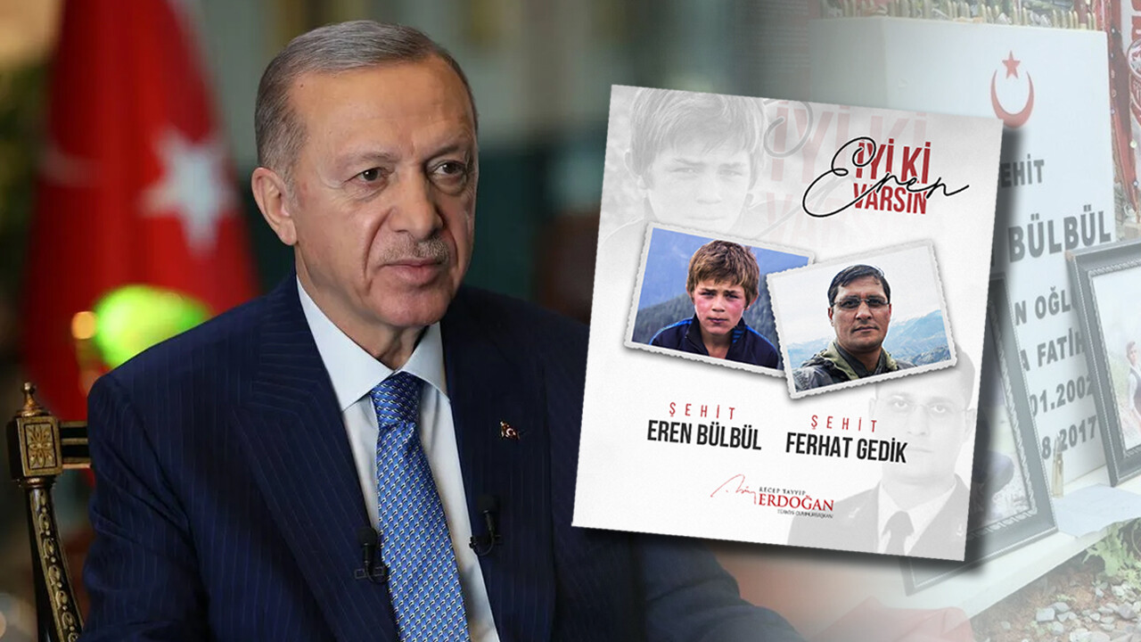 Son Dakika! Cumhurbaşkanı Erdoğan&#039;dan Eren Bülbül ve Ferhat Gedik paylaşımı