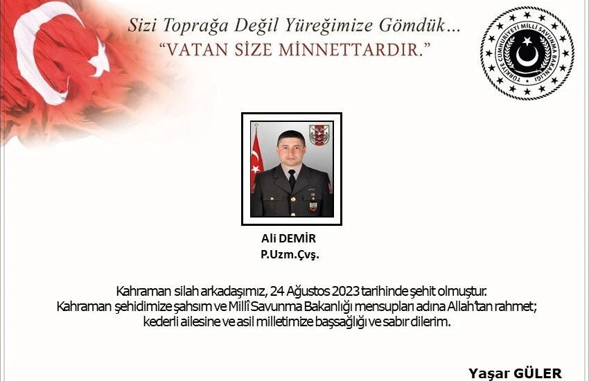 Bakan Güler, şehit asker Ali Demir için taziye mesajı yayımladı.