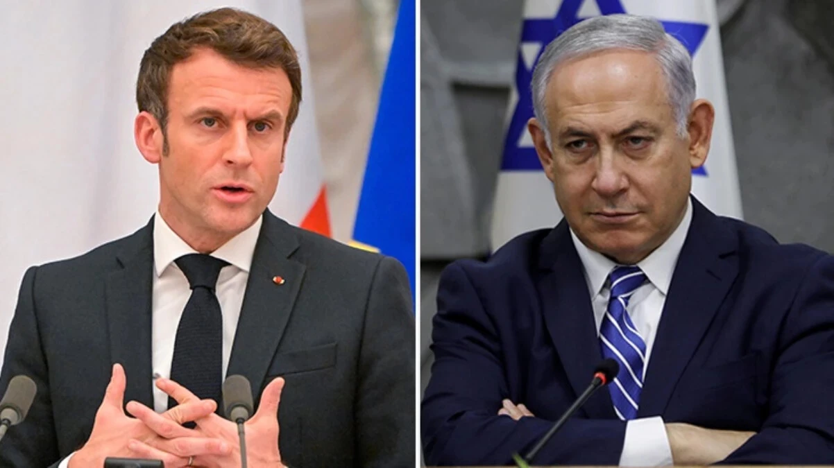 İsrail Başbakanı Binyamin Netanyahu'ya seslenen Macron,