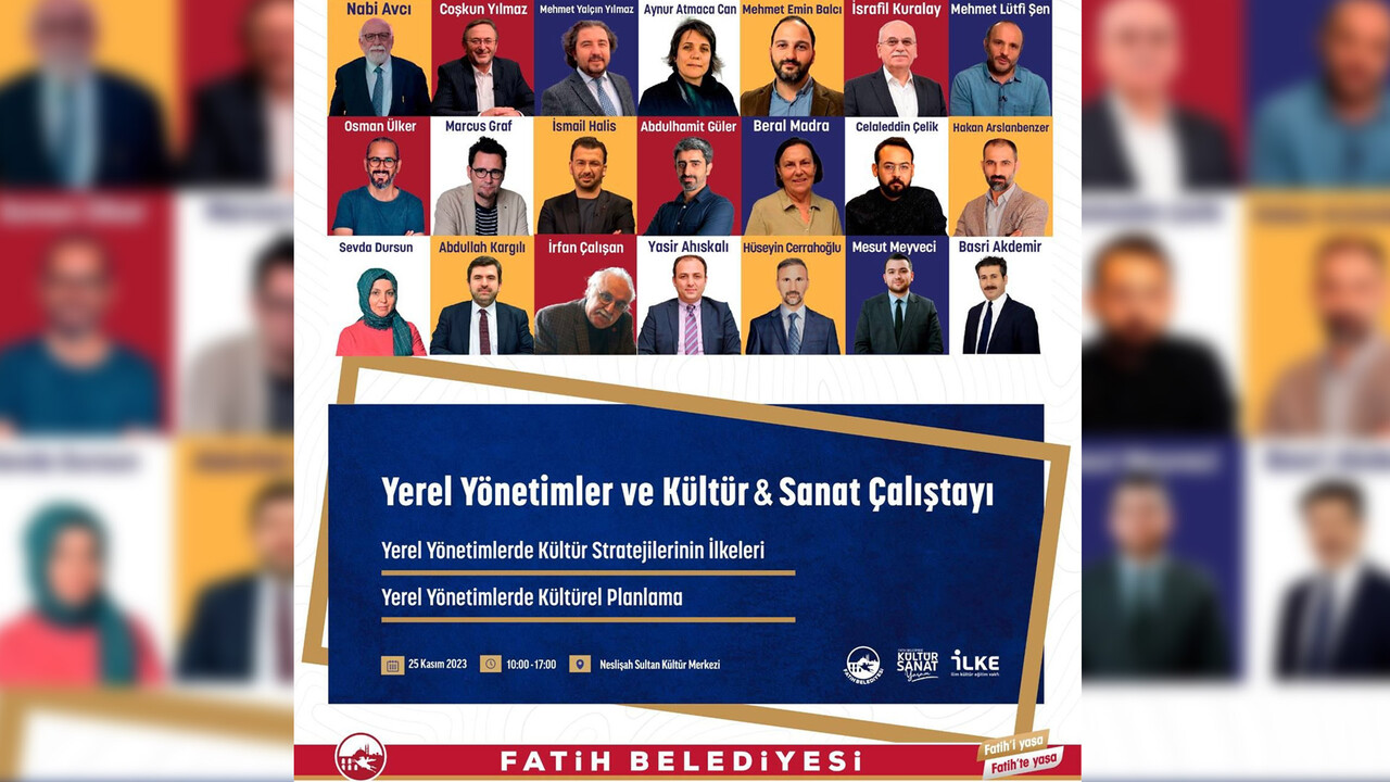 Fatih Belediyesi yerel yönetimler ve kültür sanat çalıştayı düzenliyor