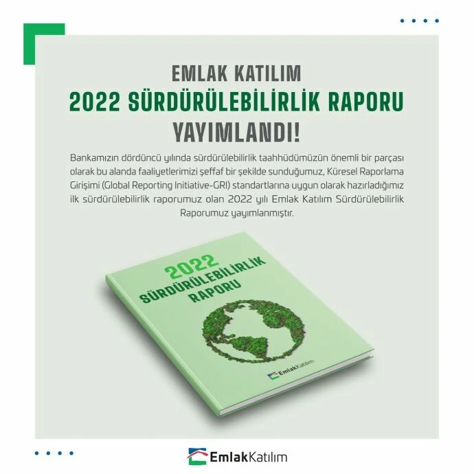 Emlak Katılım, ilk 2022 GRI Sürdürülebilirlik Raporu’nu yayınladı