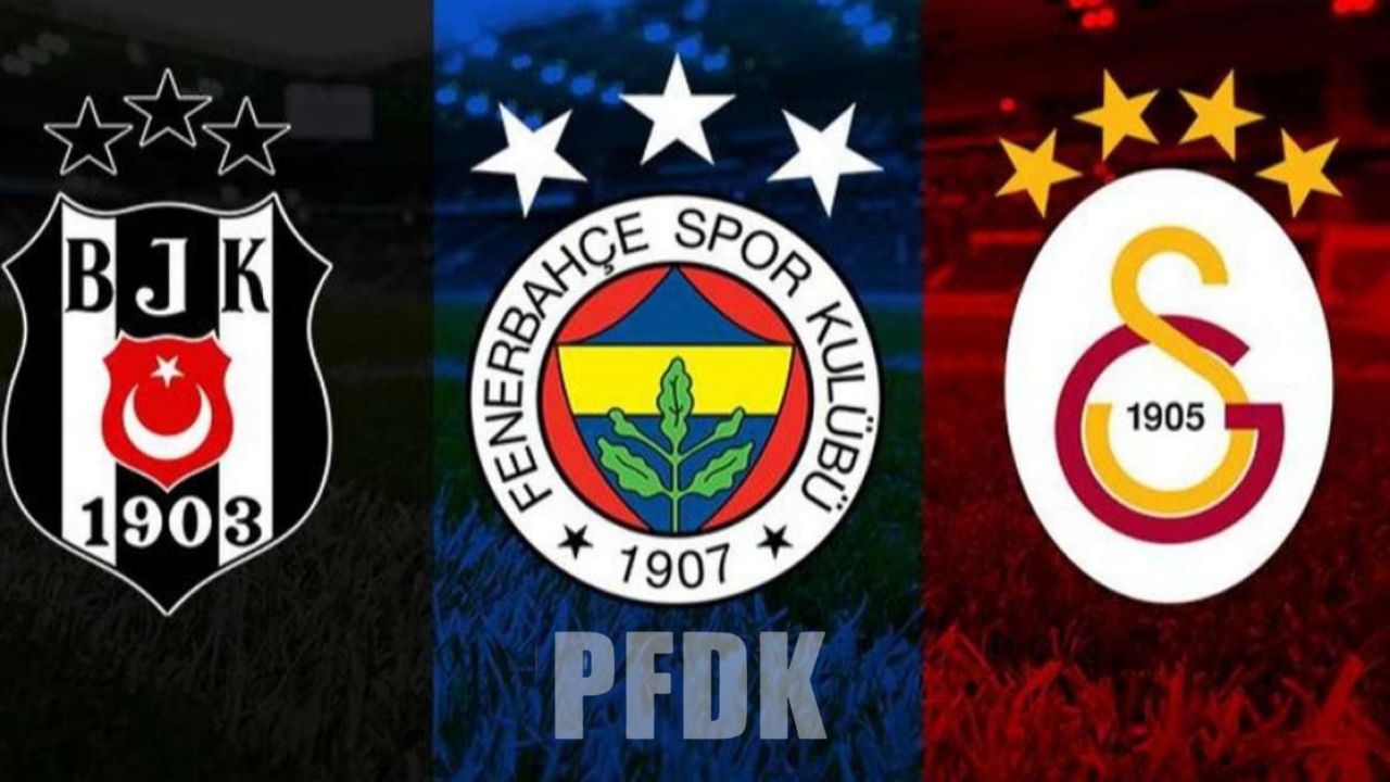PFDK kararları açıklandı! Fenerbahçe, Beşiktaş ve Galatasaray’a ceza yağdı